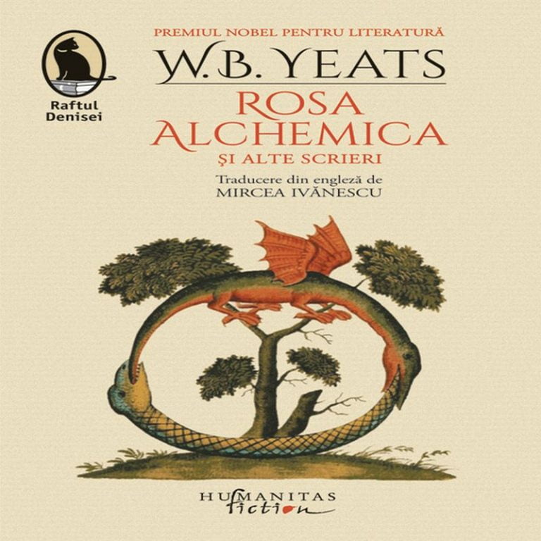 Rosa Alchemica si alte scrieri – Un dans cu zeii celtilor pentru admiratorii lui Yeats
