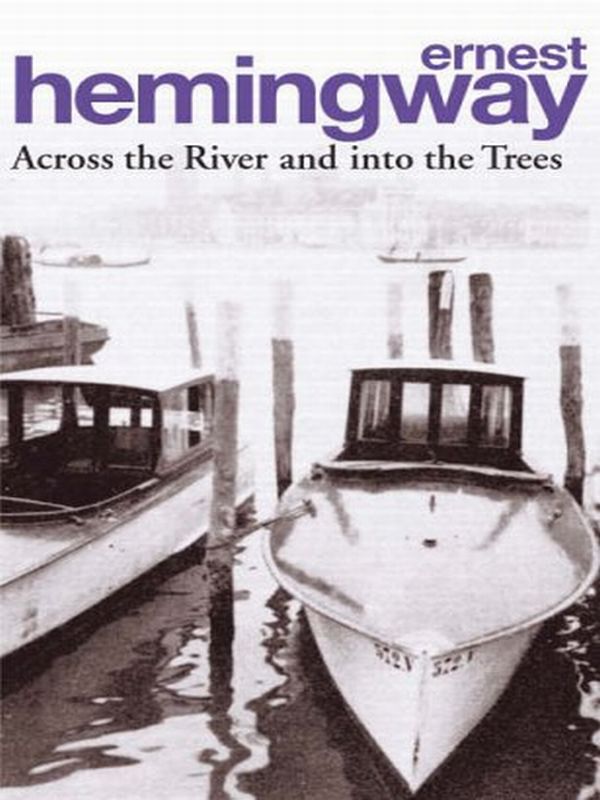 Across the River and into the Trees - feature image