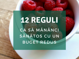 Cum mananc sanatos cu un buget redus reguli mancat sanatos si ieftin