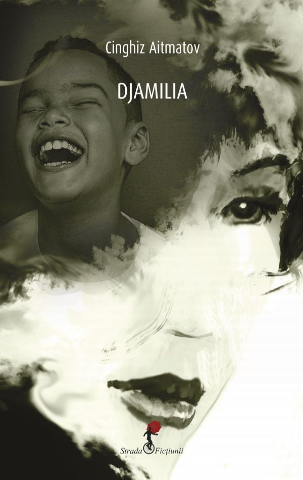 Djamilia – Iubirea in stepele Kargazstanului