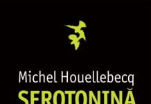 Serotonina – Ultima calatorie