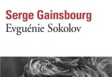Evguenie Sokolov – Serge Gainsbourg in ipostaza unui scriitor obraznic