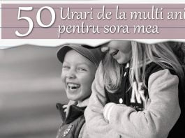 TOP 50 Urari de la multi ani pentru sora din tot sufletul