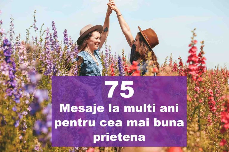 La multi ani, prietena mea! – 75 mesaje și urări minunate
