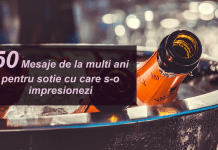50 Mesaje de la multi ani pentru sotie cu care s-o impresionezi
