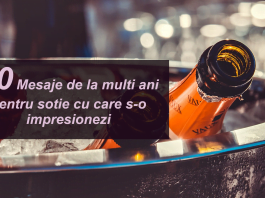 50 Mesaje de la multi ani pentru sotie cu care s-o impresionezi