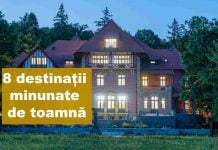 8 Locuri frumoase de vizitat toamna în România și la vecini locuri de vizitat in romania