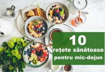 10 idei de rețete pentru un mic dejun sănătos și gustos