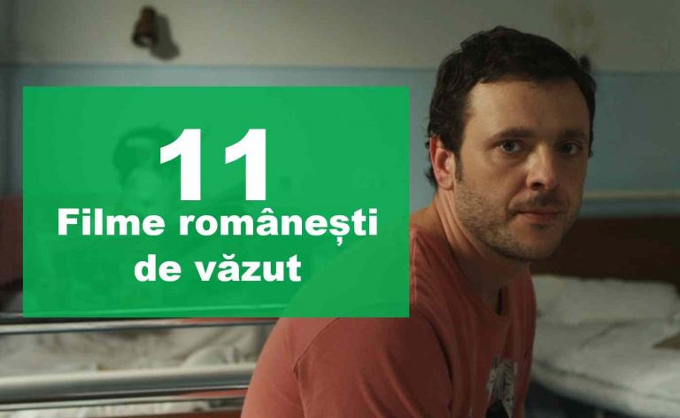 11 Filme românești din care să alegi pentru mini-vacanța de 1 decembrie :)