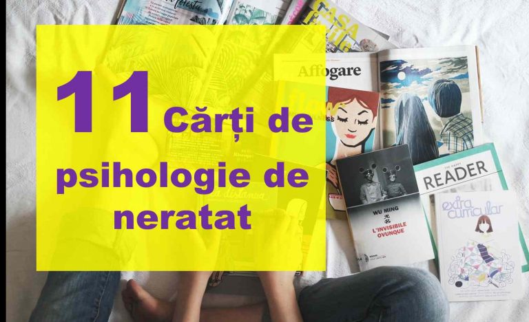 11 Carti de psihologie ca să te înțelegi mai bine pe tine și pe ceilalți