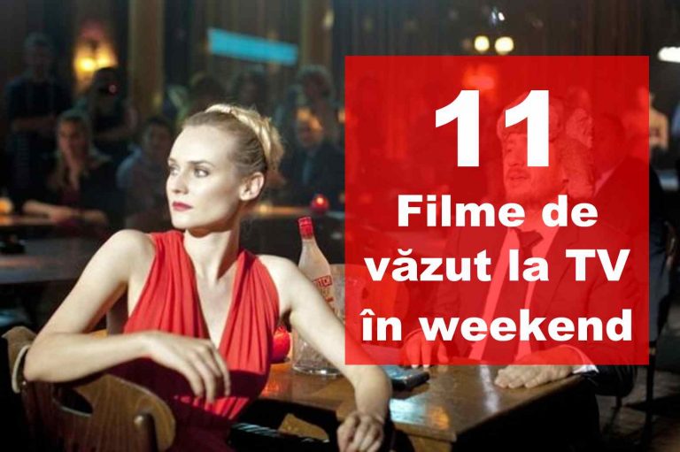 Filme de văzut la TV în acest weekend