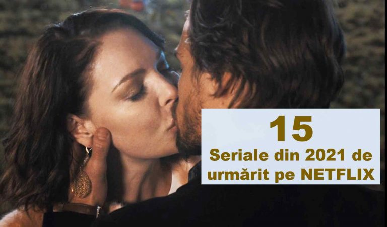 Seriale Netflix 2021 – TOP 15 lansări Netflix în acest an