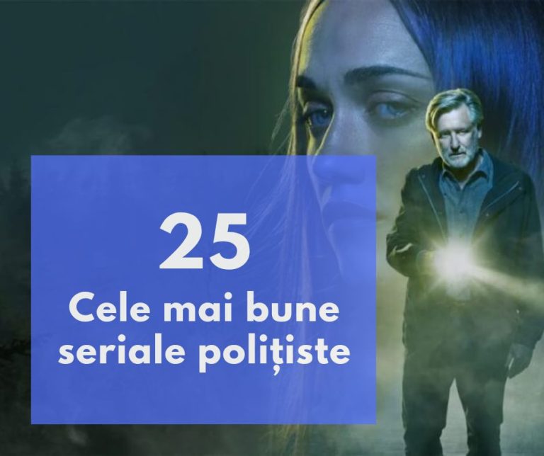 Seriale politiste – TOP 25 seriale cu detectivi disponibile pe streaming