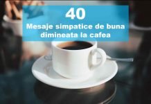 40 Mesaje de buna dimineata la cafea ca să-i faci mai frumoasă dimineața top mesaje de buna dimineata la cafea