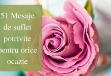 51 Mesaje de suflet potrivite pentru orice ocazie