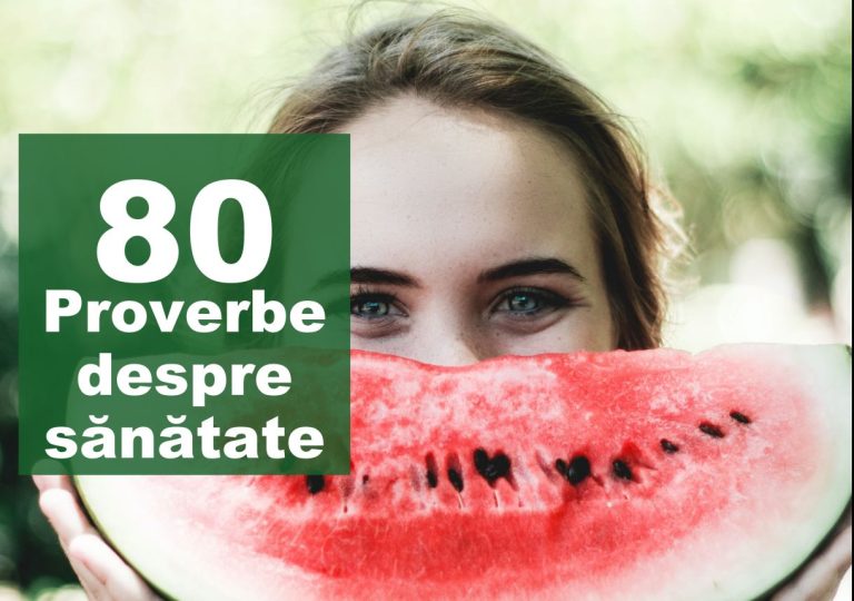 80 Proverbe despre sanatate – cele mai expresive zicale despre sanatate