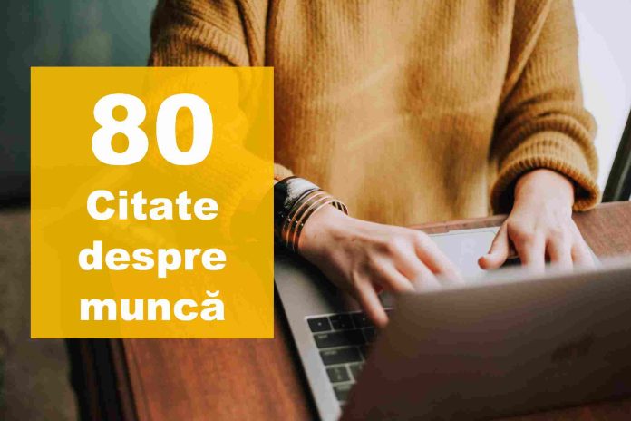 citate despre munca citate despre munca