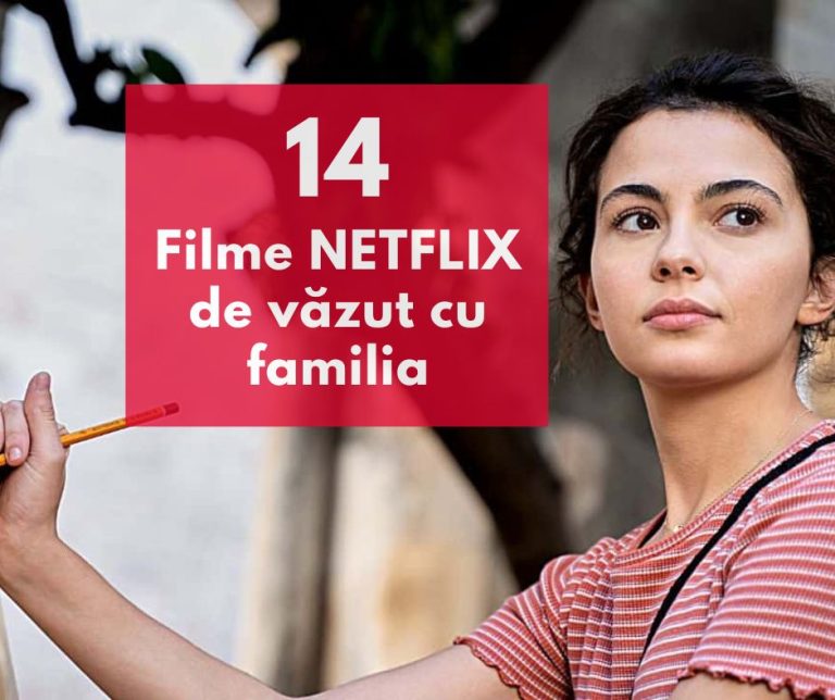 Filme de familie Netflix – 14 filme de văzut împreună cu cei dragi
