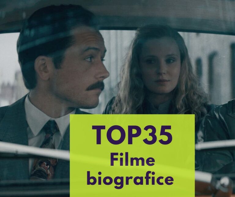 TOP 35 Filme biografice de neratat