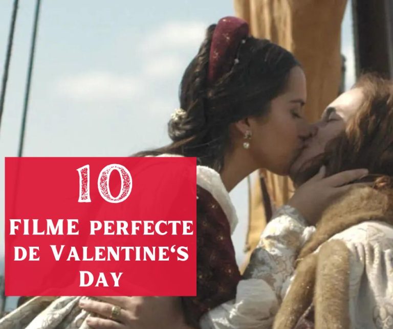 10 Filme perfecte pentru Valentine’s Day