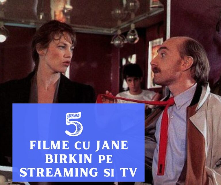 Jane Birkin pe platformele de streaming și la TV în România