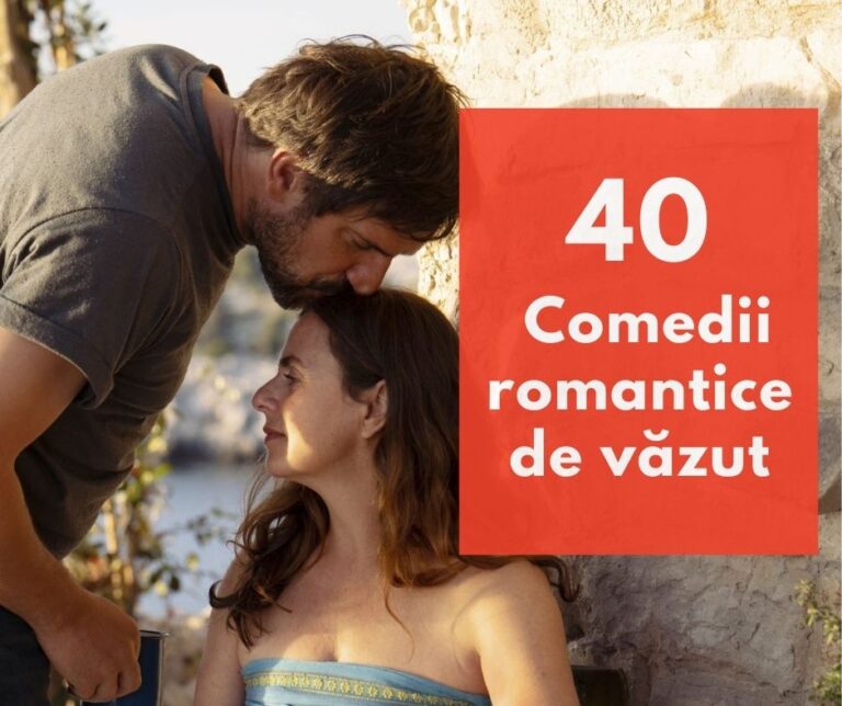 Comedii romantice – TOP 40 comedii de dragoste de văzut