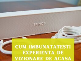 cum imbunatatesti experienta vizionare soundbar sonos