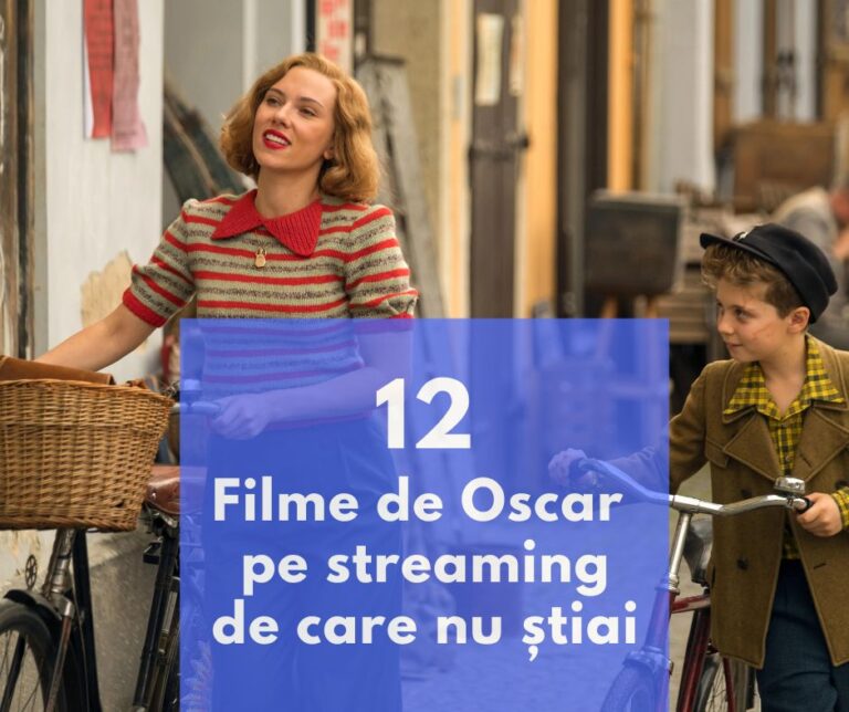 Filme de Oscar pe streaming – 12 filme despre care nu știai că sunt pe platformele de streaming