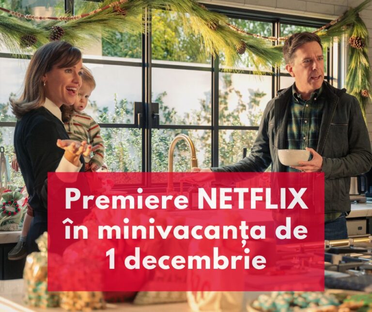 Premiere NETFLIX – filme și seriale noi în minivacanța 30 noiembrie – 3 decembrie 2023