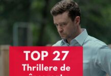 TOP 27 thrillere care te țin cu adevărat în suspans top thrillere de vazut