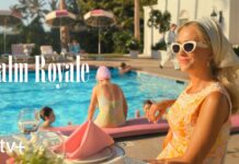 Palm Royale (2024) – serial de comedie – trailer
