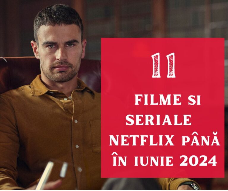 Netflix 2024 – Ce filme și seriale ne așteaptă în prima jumătate a anului