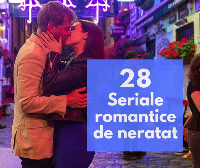 top seriale de dragoste top seriale de dragoste