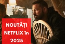 Ce producții ne pregătește NETFLIX în 2025 NOUTĂȚI NETFLIX 2025