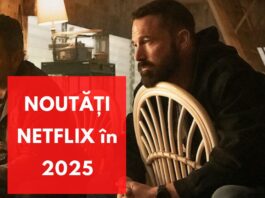 NOUTĂȚI NETFLIX 2025