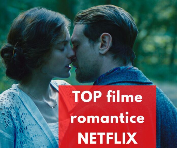 filme romantice netflix filme de dragoste filme romantice netflix filme de dragoste