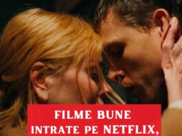 filme bune intrate pe streaming