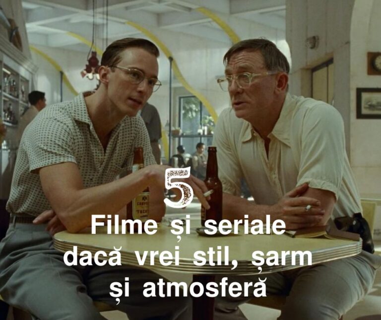 5 filme și seriale de văzut pe streaming dacă vrei stil, farmec și atmosferă