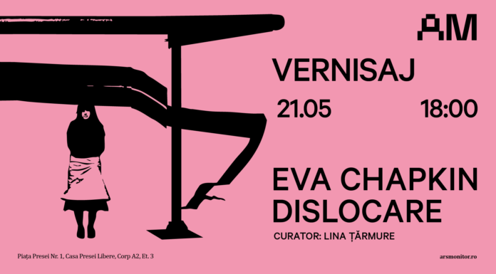 Arsmonitor prezintă expoziția Eva Chapkin: Dislocare Eva Chapkin_format_Arsmonitor_Dislocare