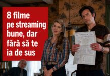 8 filme pe streaming pentru când vrei ceva bun, dar nu vrei să fii luat cu asalt filme bune streaming dar fără să te ia pe sus 2